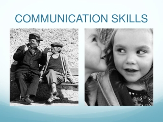 COMMUNICATION SKILLS