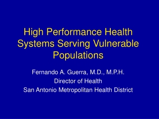 High Performance Health Systems Serving Vulnerable Populations
