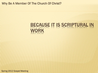 Because it is scriptural in work