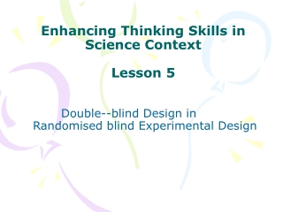 Enhancing Thinking Skills in Science Context Lesson 5