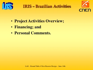 IRIS – Brazilian Activities