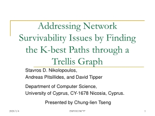 Addressing Network Survivability Issues by Finding the K-best Paths through a Trellis Graph