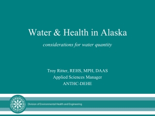 Water &amp; Health in Alaska considerations for water quantity