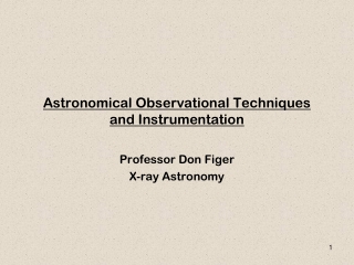 Astronomical Observational Techniques and Instrumentation