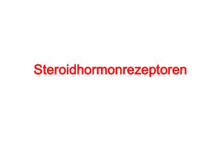 Steroidhormonrezeptoren