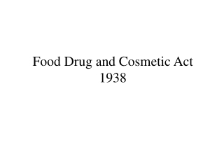 Food Drug and Cosmetic Act 1938