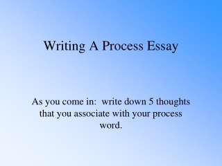 Writing A Process Essay