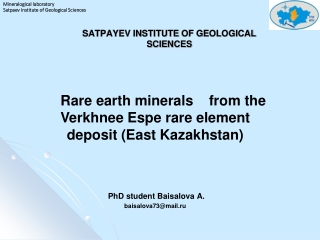 SATPAYEV INSTITUTE  OF GEOLOGICAL SCIENCES