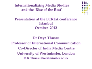 Internationalizing Media Studies  and the ‘Rise of the Rest’