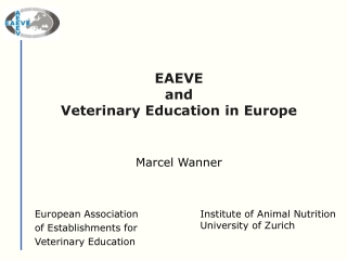 EAEVE  and Veterinary Education in Europe