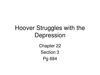 Hoover Struggles with the Depression