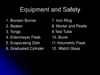 Equipment and Safety