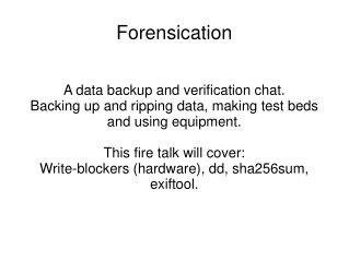 Forensication