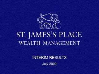 INTERIM RESULTS  July 2009