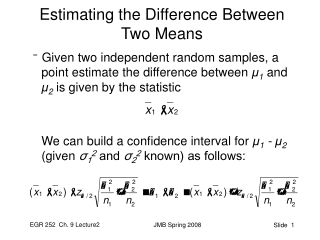 Estimating the Difference Between Two Means