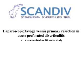 Laparoscopic lavage versus primary resection in acute perforated diverticulitis