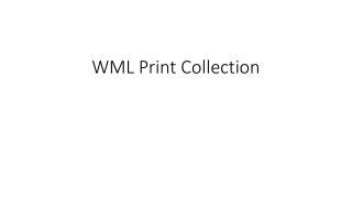 WML  Print  Collection