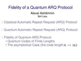 Fidelity of a Quantum ARQ Protocol