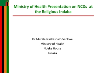 Ministry of Health Presentation on NCDs  at the Religious Indaba