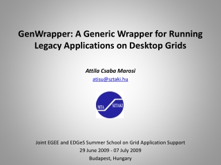 GenWrapper: A Generic Wrapper for Running Legacy Applications on Desktop Grids