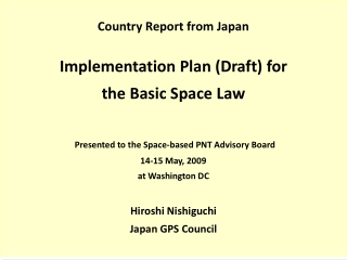 Country Report from Japan Implementation Plan (Draft) for the Basic Space Law