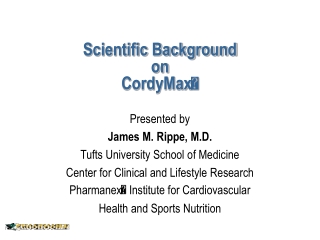 Scientific Background on CordyMax 