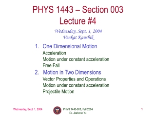 PHYS 1443 – Section 003 Lecture #4