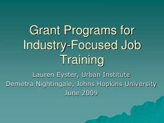 Grant Programs for Industry-Focused Job Training