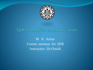 SDR for mobile communication