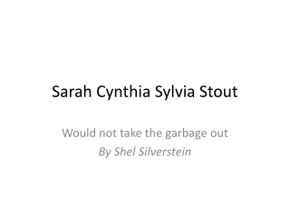 Sarah Cynthia Sylvia Stout