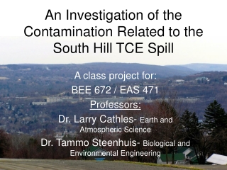 An Investigation of the Contamination Related to the South Hill TCE Spill