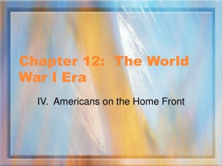 Chapter 12:  The World War I Era