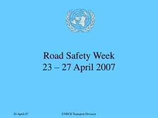 Road Safety Week 23 – 27 April 2007