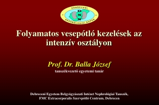 Folyamatos vesepótló kezelések az intenzív osztályon