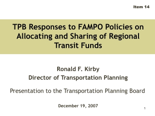 TPB Responses to FAMPO Policies on Allocating and Sharing of Regional Transit Funds