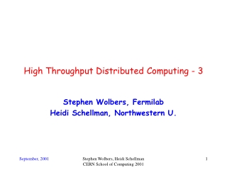 High Throughput Distributed Computing - 3