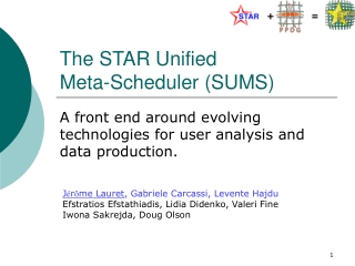 The STAR Unified  Meta-Scheduler (SUMS)