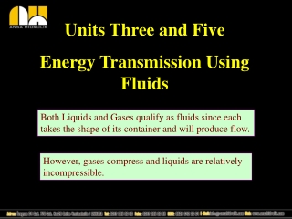 Units Three and Five Energy Transmission Using Fluids