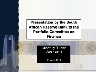 Presentation by the South African Reserve Bank to the Portfolio Committee on Finance