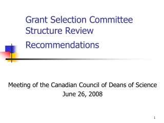 Grant Selection Committee Structure Review Recommendations