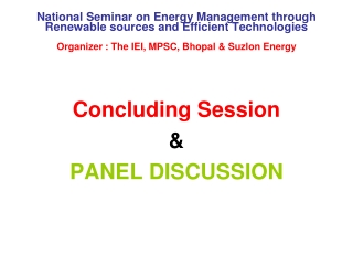 Concluding Session  &amp; PANEL DISCUSSION