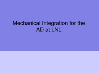 Mechanical Integration for the AD at LNL