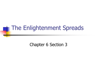 The Enlightenment Spreads