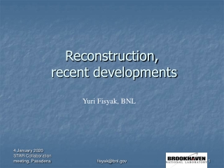 Reconstruction,   recent developments