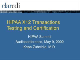 HIPAA X12 Transactions Testing and Certification