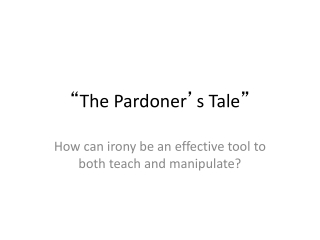 “ The Pardoner ’ s Tale ”