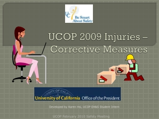 UCOP  2009  Injuries – Corrective Measures