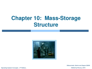 Chapter 10:  Mass-Storage Structure