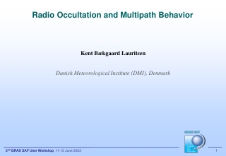 Radio Occultation and Multipath Behavior