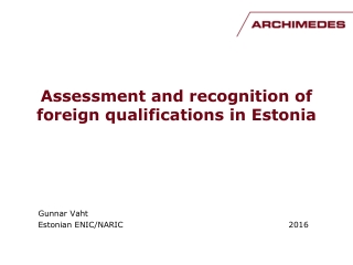 Assessment and recognition of foreign qualifications in Estonia